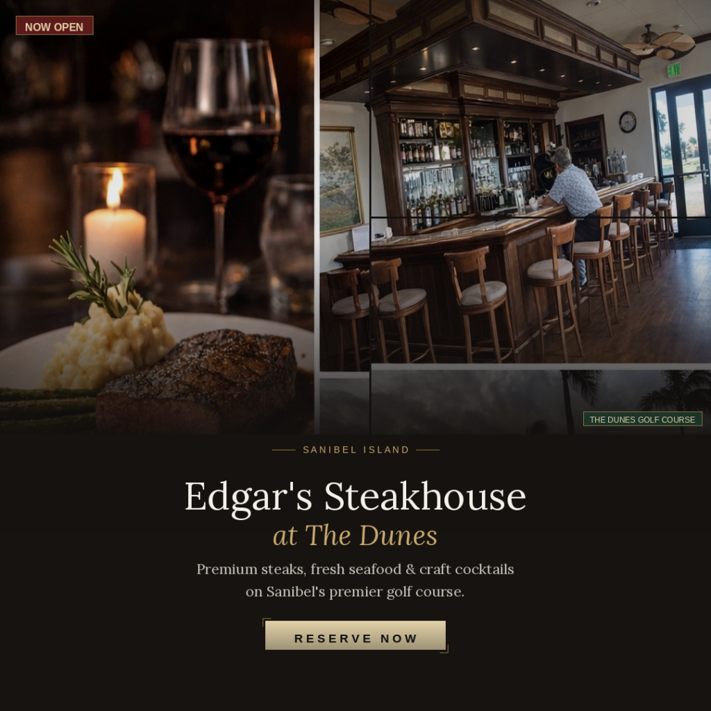 Edgar's Steakhouse at The Dunes Golf and Tennis Club on Sanibel Island