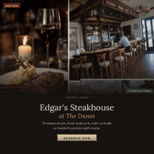Edgar's Steakhouse at The Dunes Golf and Tennis Club on Sanibel Island